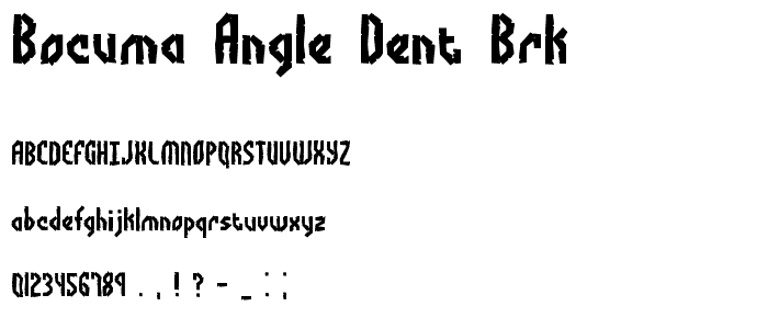 Bocuma Angle Dent BRK font